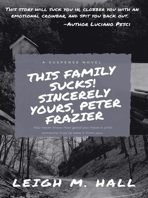 cover image of This Family Sucks! Sincerely Yours, Peter Frazier